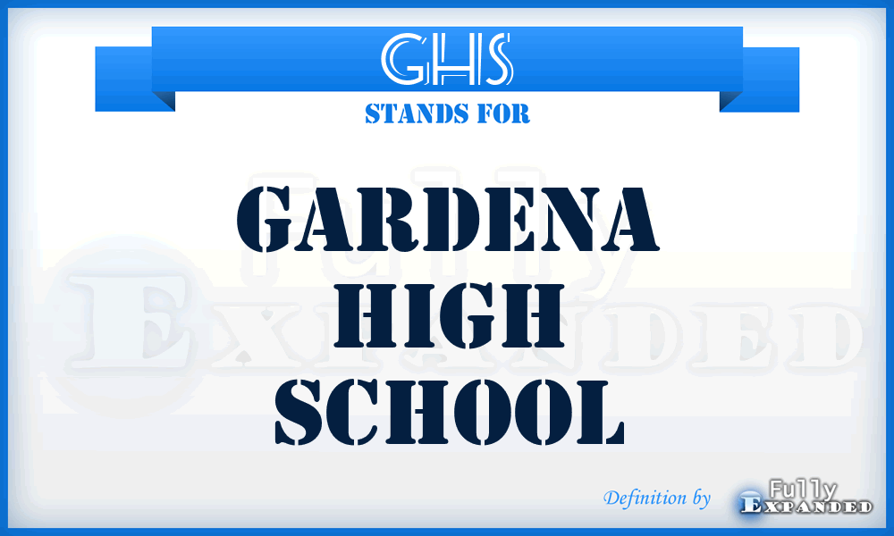 GHS - Gardena High School