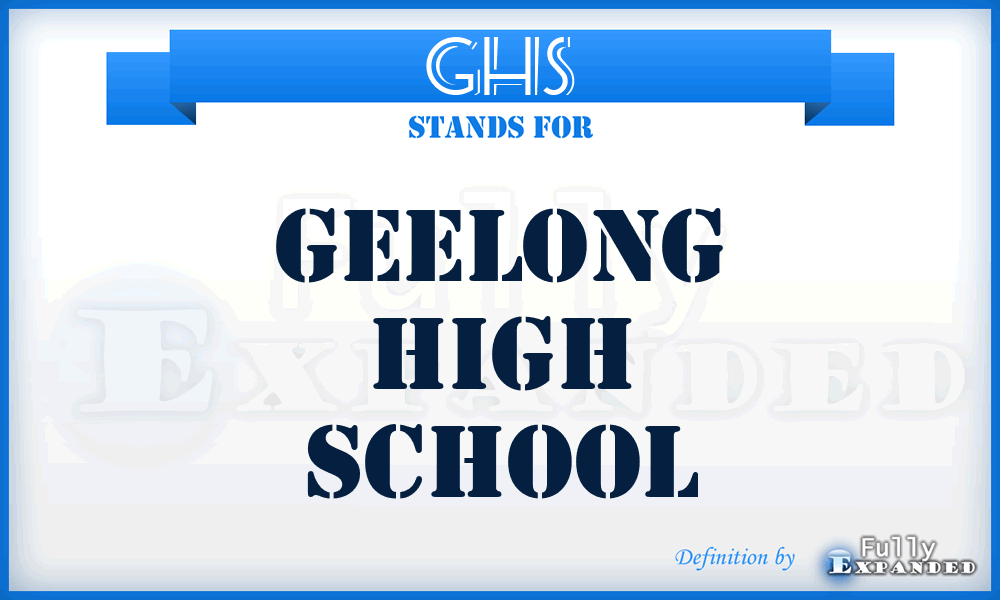 GHS - Geelong High School