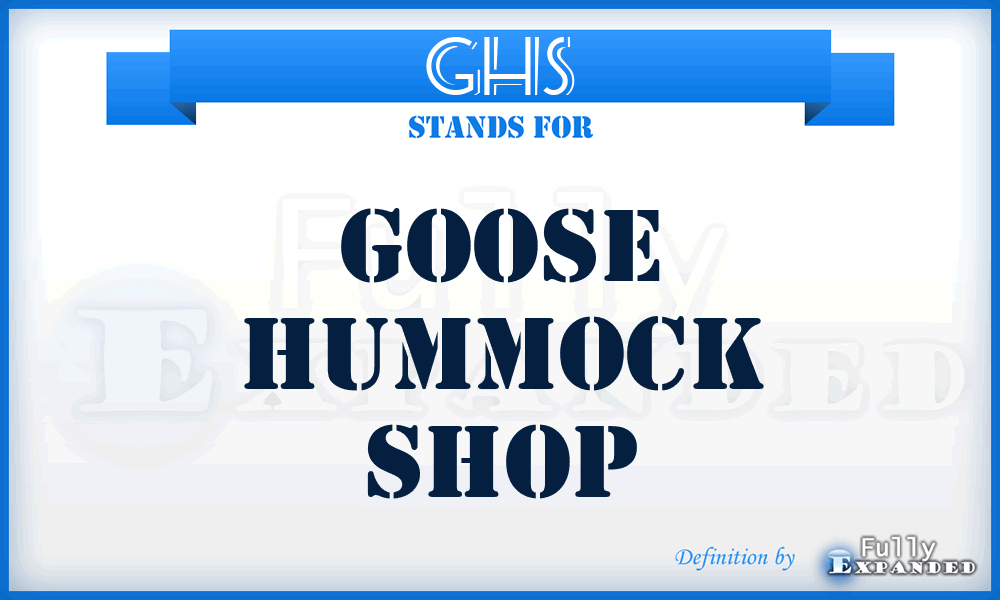 GHS - Goose Hummock Shop