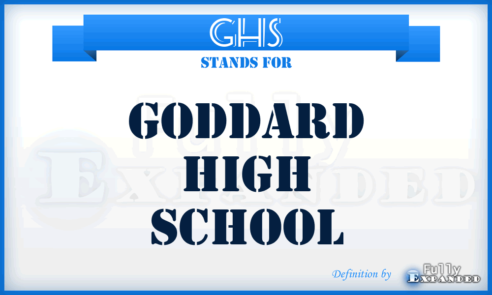 GHS - Goddard High School