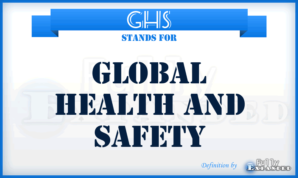 GHS - Global Health and Safety