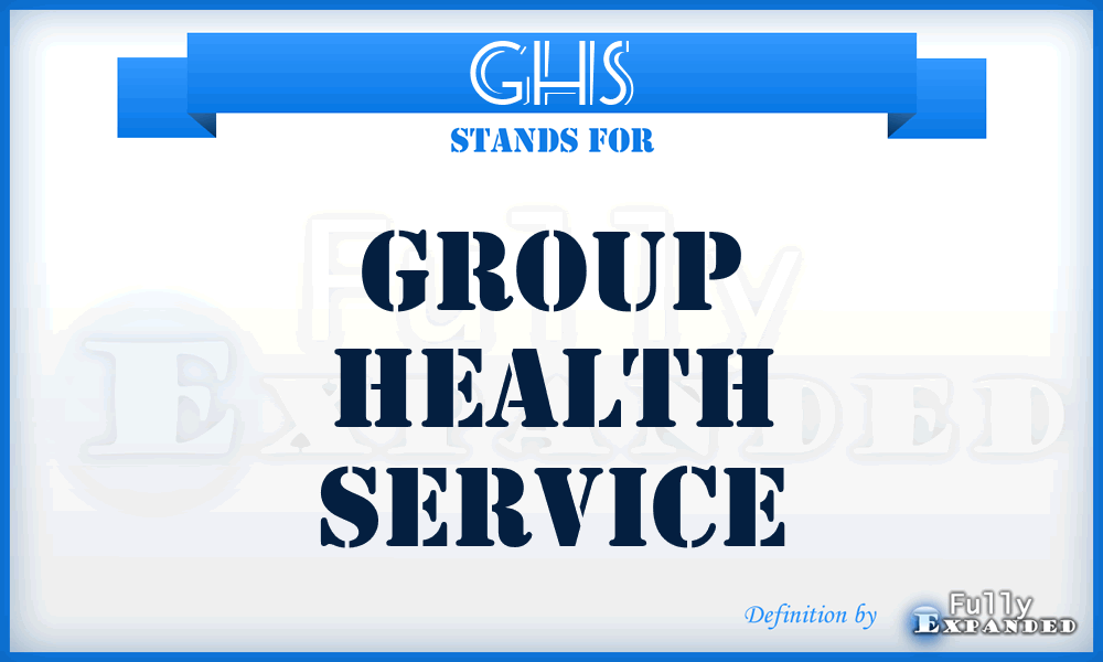 GHS - Group Health Service