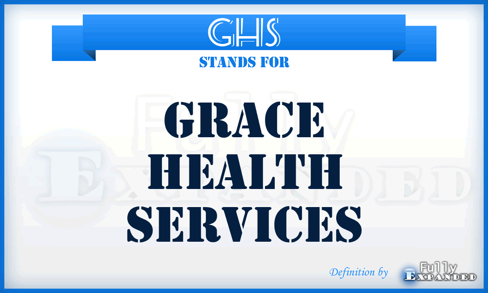 GHS - Grace Health Services