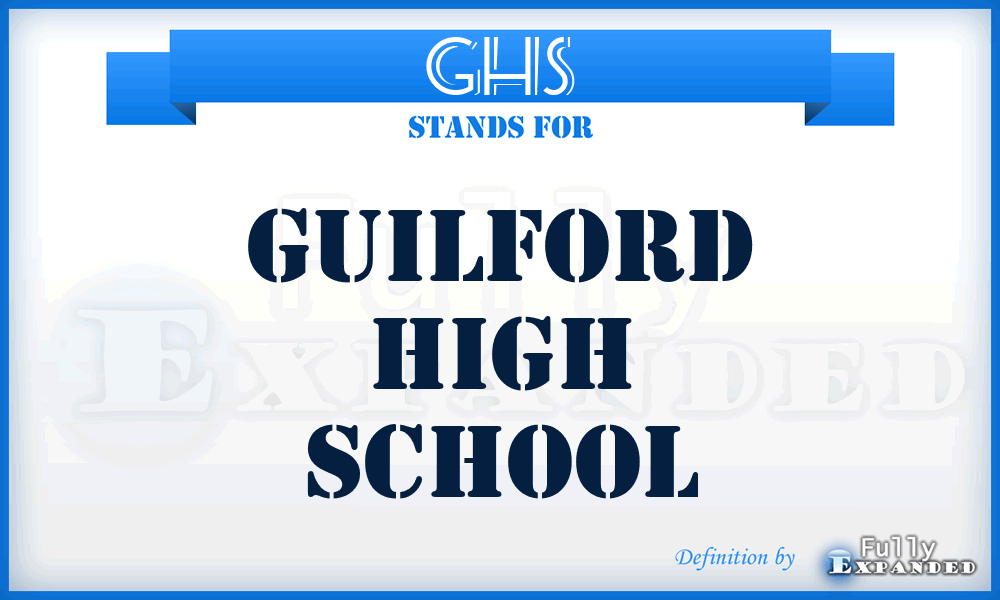 GHS - Guilford High School