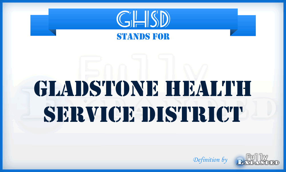GHSD - Gladstone Health Service District