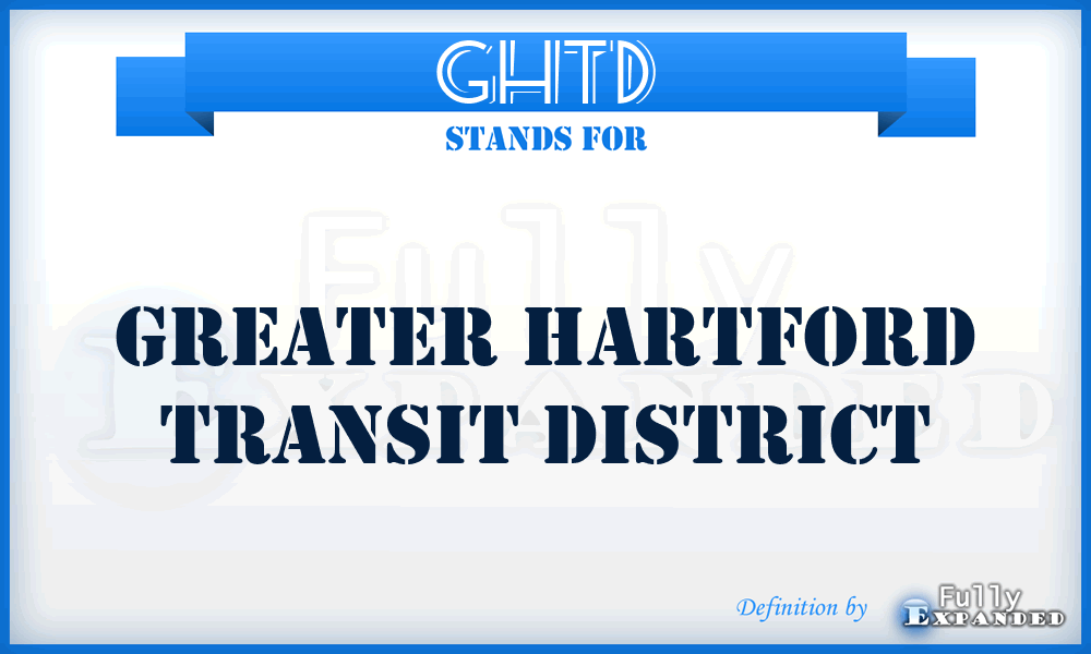 GHTD - Greater Hartford Transit District