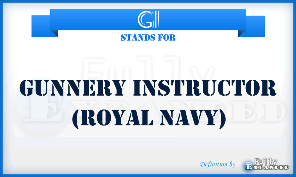 GI - Gunnery Instructor (Royal Navy)