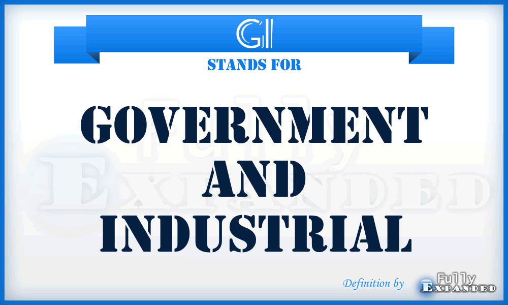GI - Government and industrial