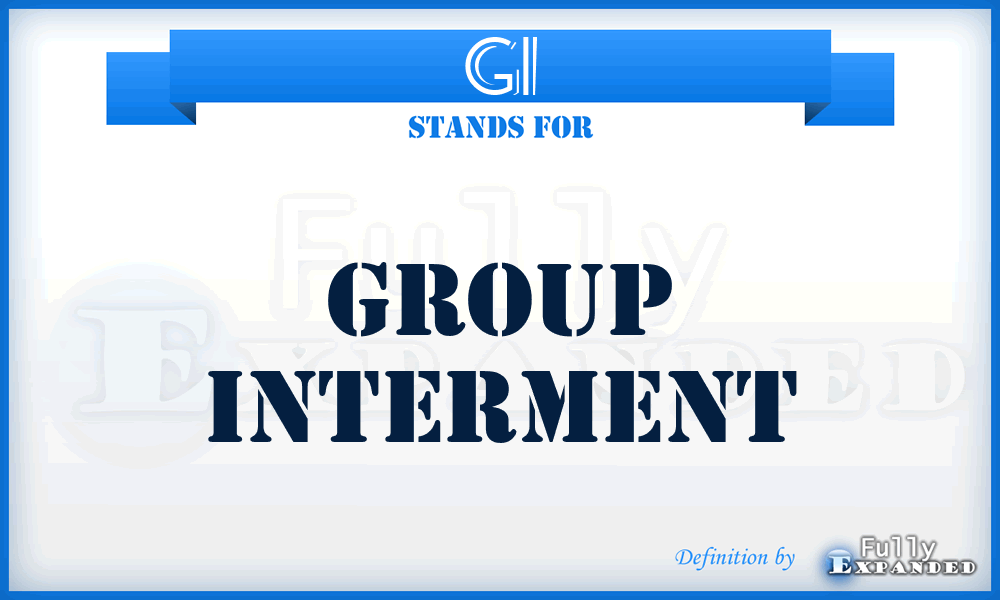 GI - Group Interment