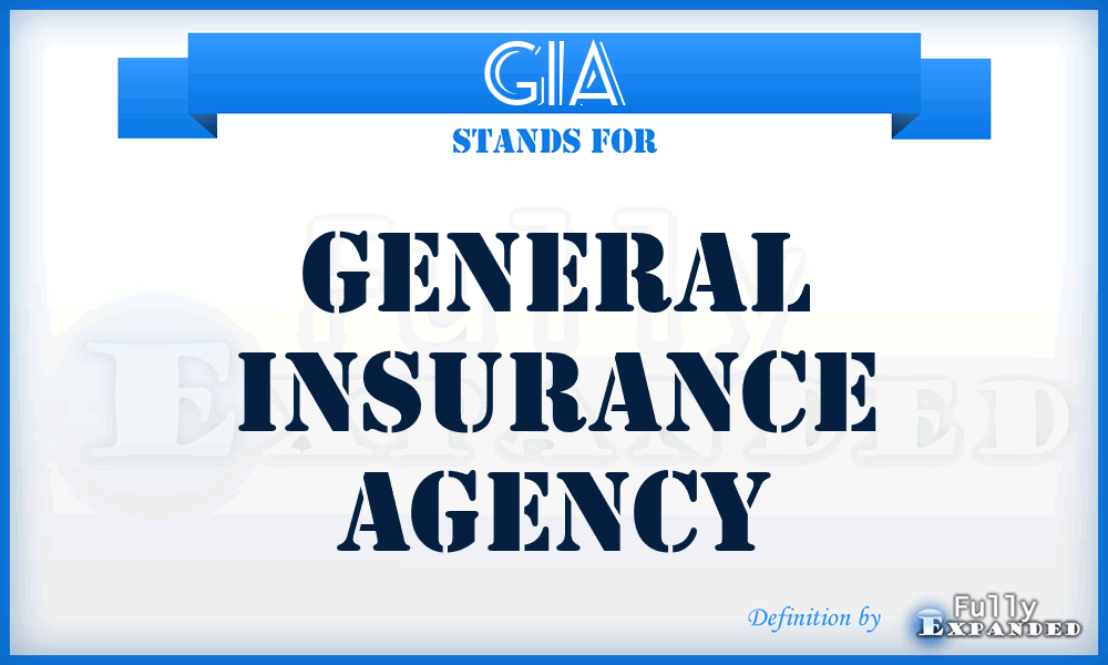 GIA - General Insurance Agency
