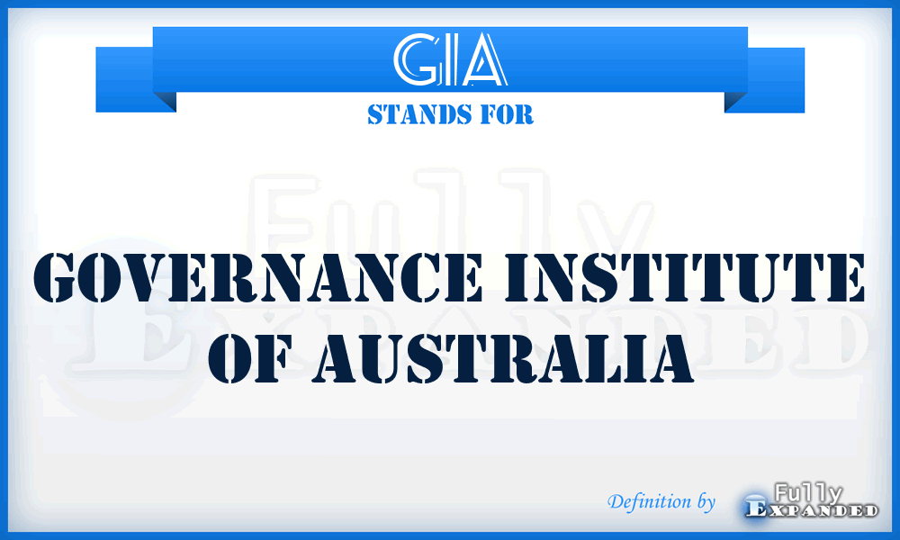 GIA - Governance Institute of Australia