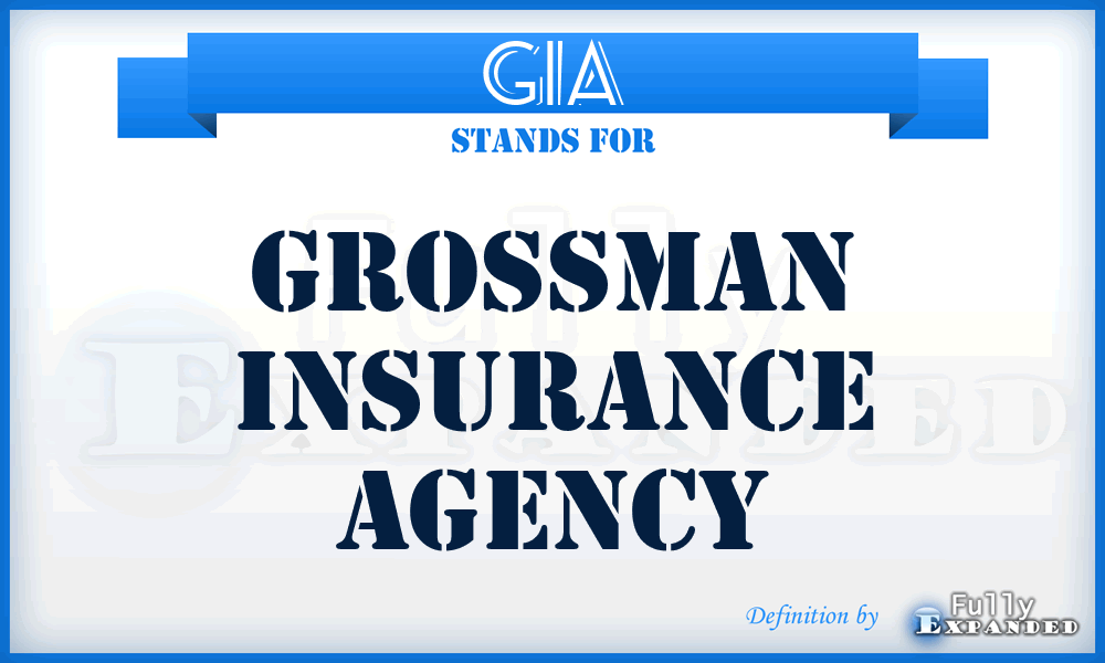 GIA - Grossman Insurance Agency