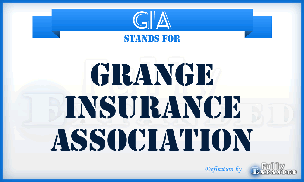 GIA - Grange Insurance Association