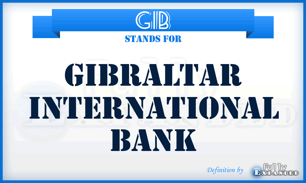 GIB - Gibraltar International Bank