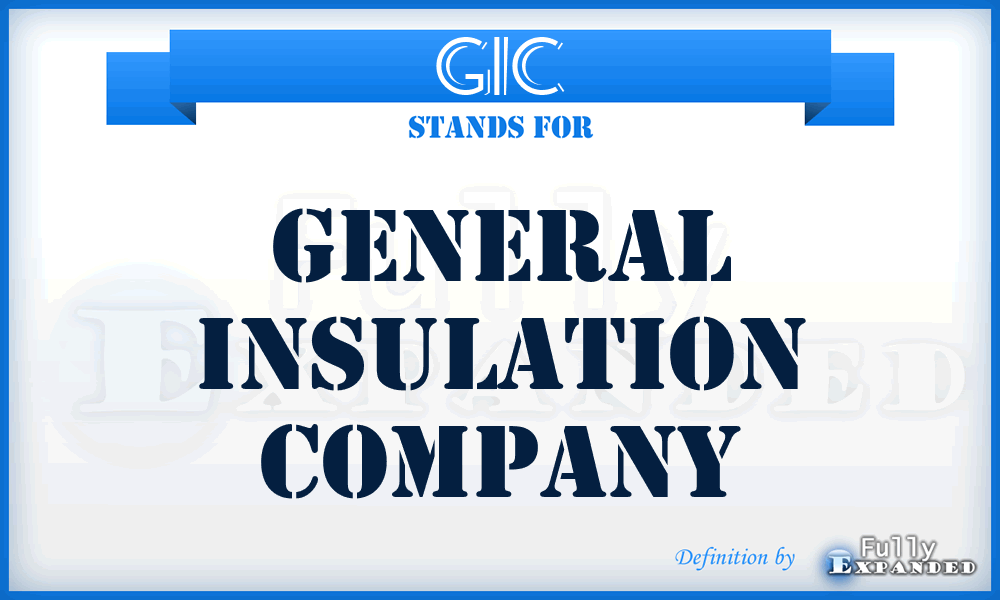GIC - General Insulation Company