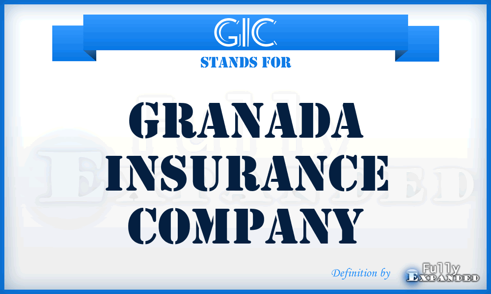 GIC - Granada Insurance Company