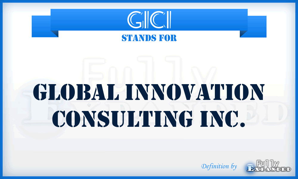 GICI - Global Innovation Consulting Inc.