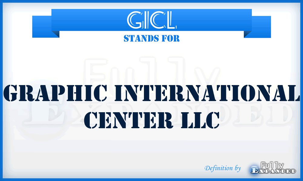 GICL - Graphic International Center LLC