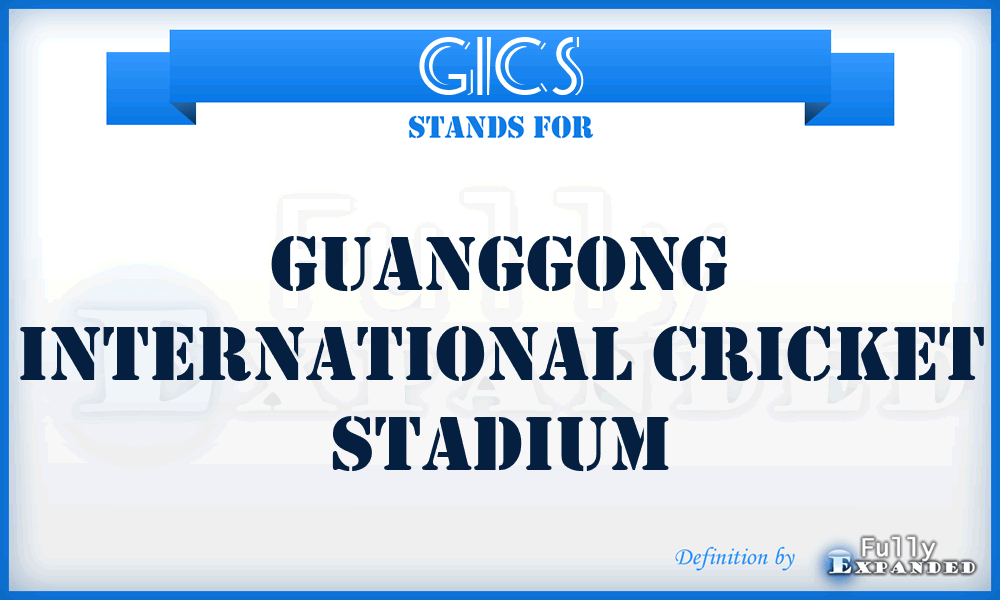 GICS - Guanggong International Cricket Stadium