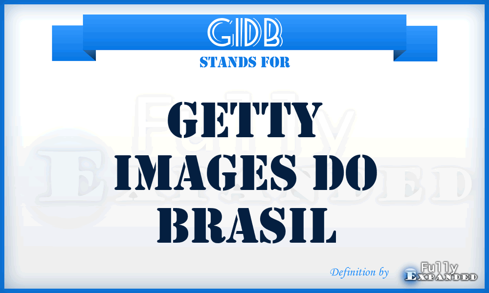GIDB - Getty Images Do Brasil