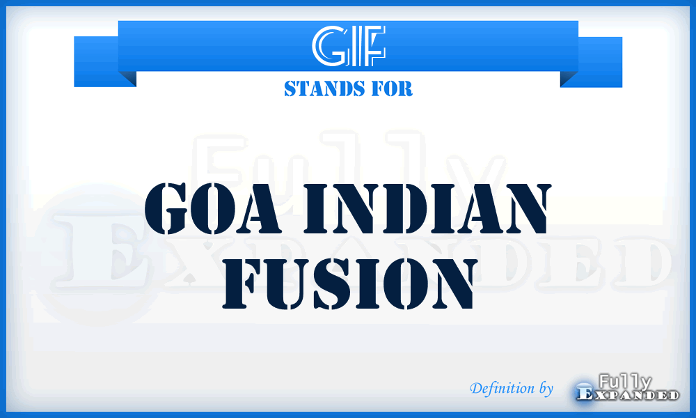 GIF - Goa Indian Fusion