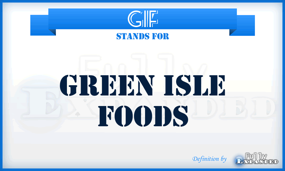 GIF - Green Isle Foods