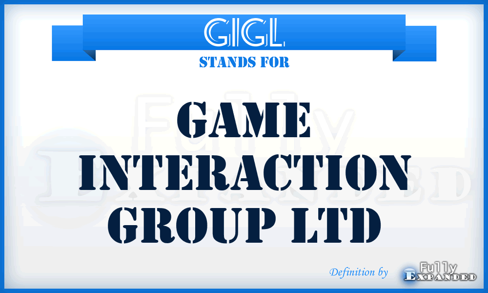 GIGL - Game Interaction Group Ltd