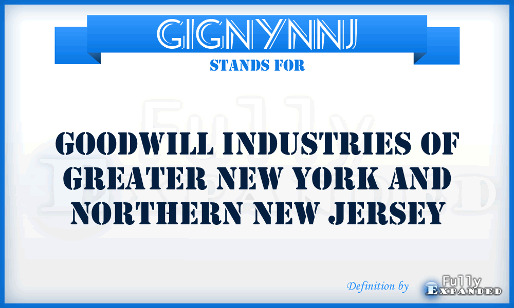 GIGNYNNJ - Goodwill Industries of Greater New York and Northern New Jersey