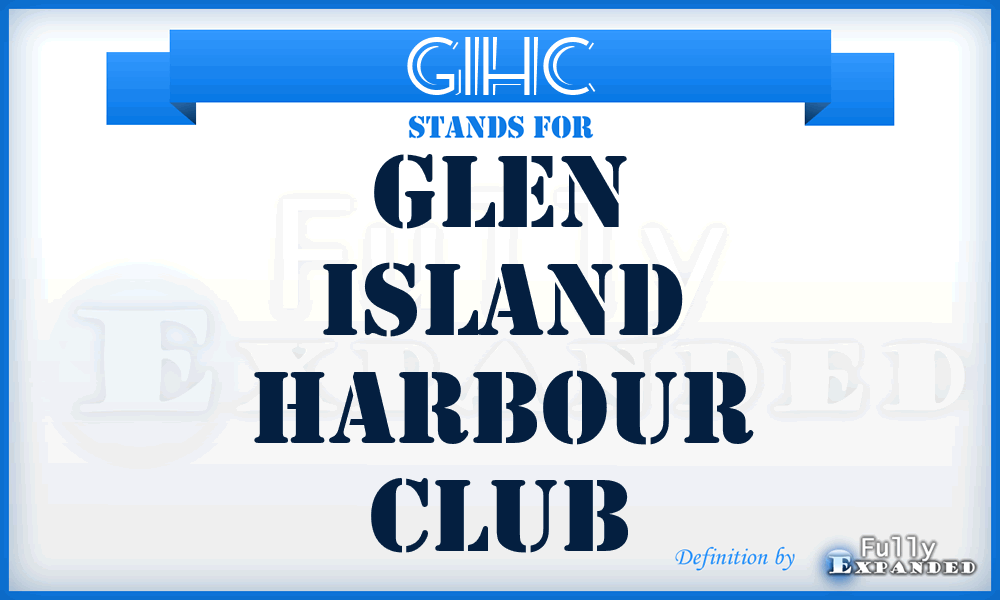GIHC - Glen Island Harbour Club
