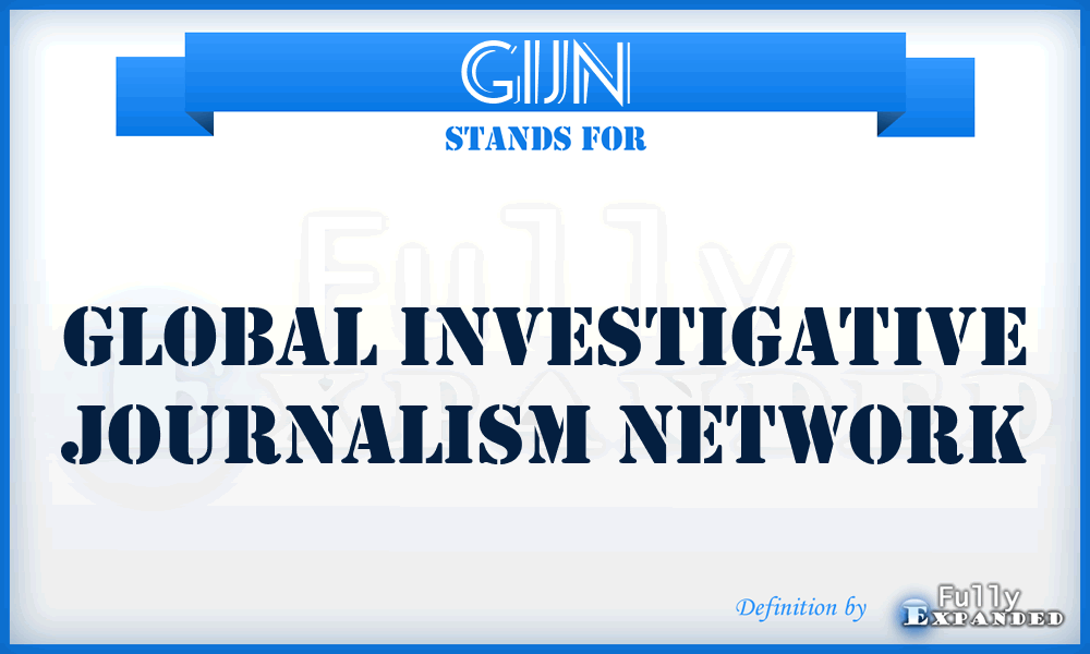 GIJN - Global Investigative Journalism Network