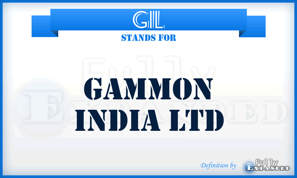 GIL - Gammon India Ltd