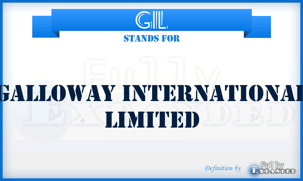 GIL - Galloway International Limited