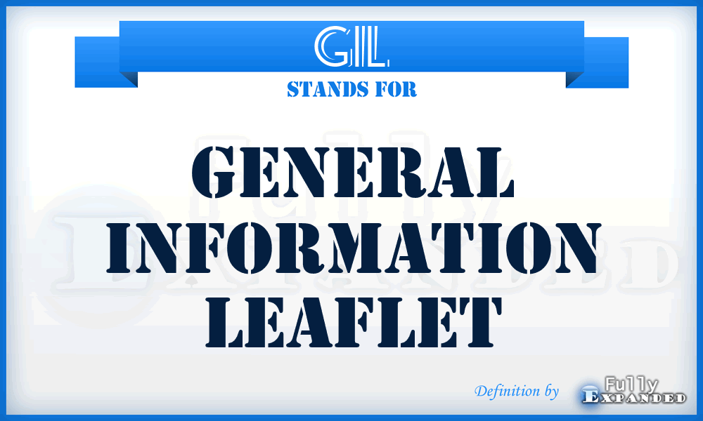 GIL - General Information Leaflet