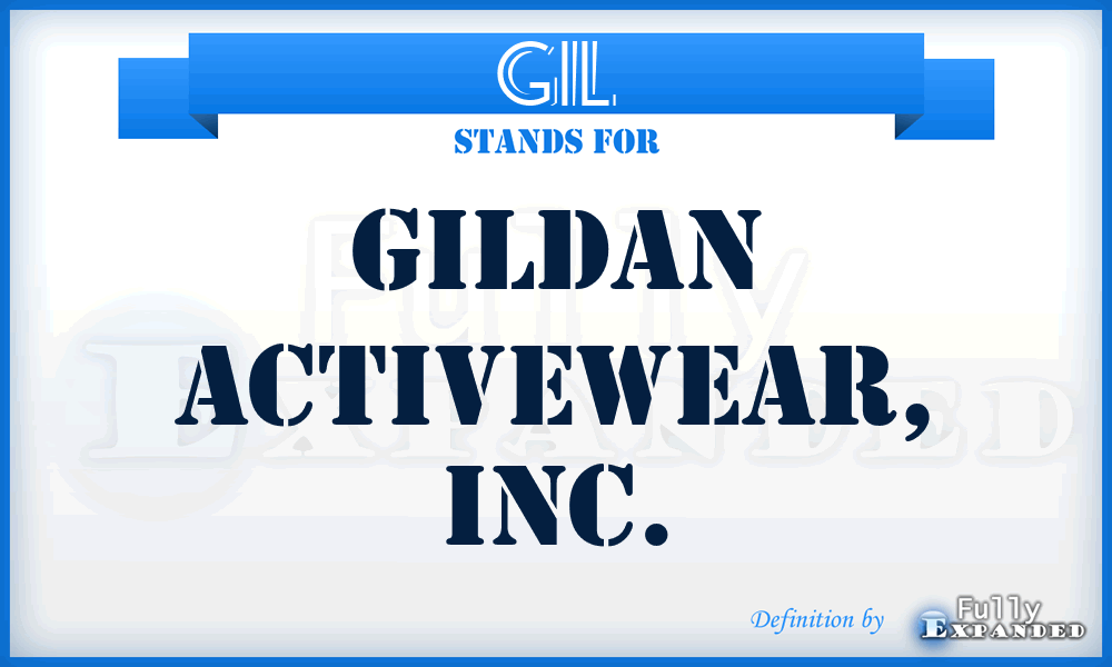 GIL - Gildan Activewear, Inc.