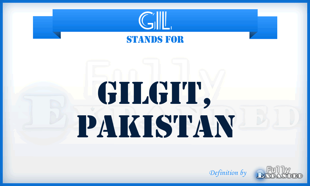 GIL - Gilgit, Pakistan