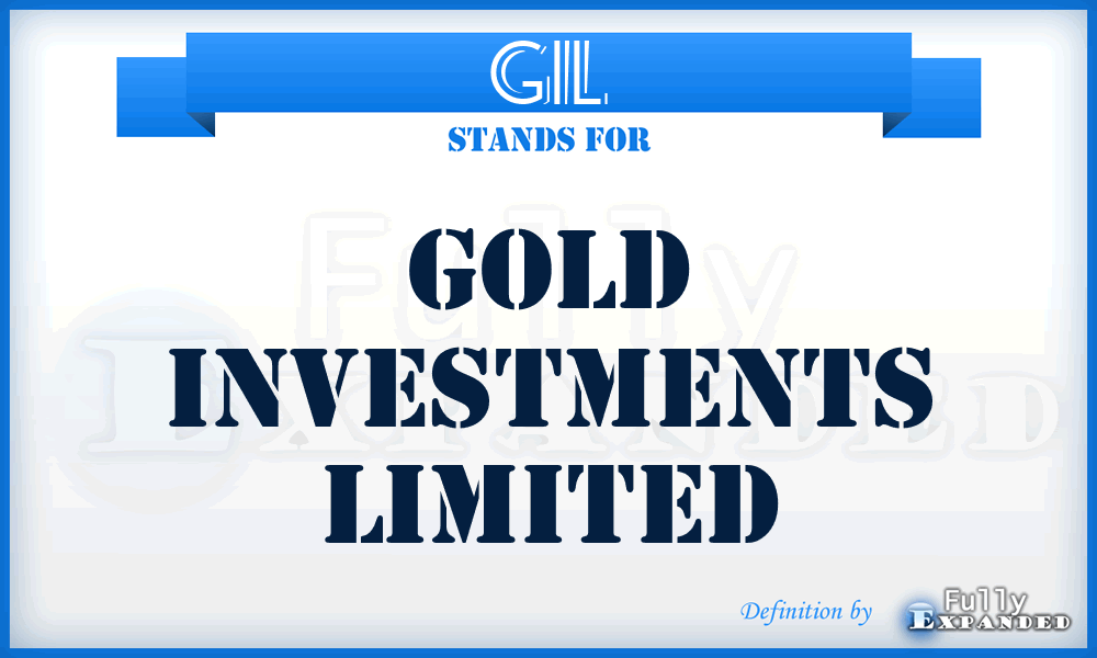 GIL - Gold Investments Limited