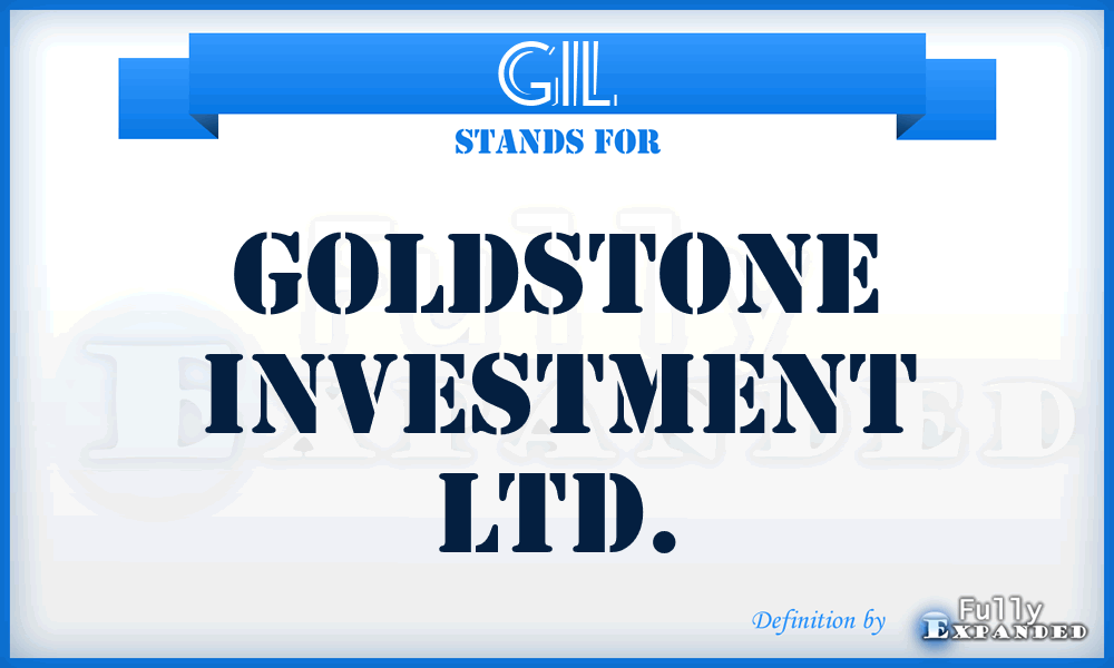 GIL - Goldstone Investment Ltd.