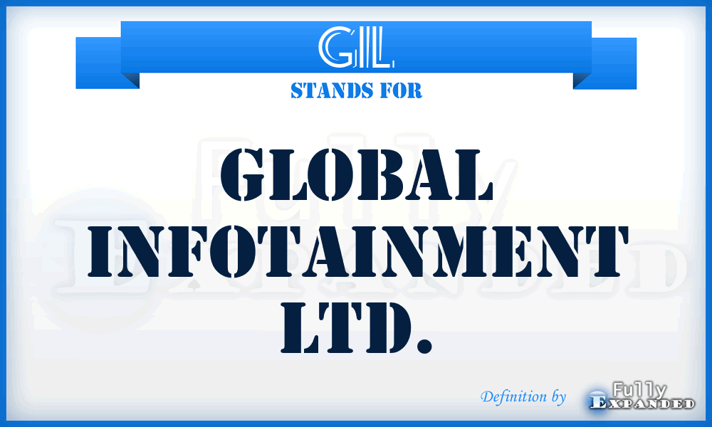 GIL - Global Infotainment Ltd.