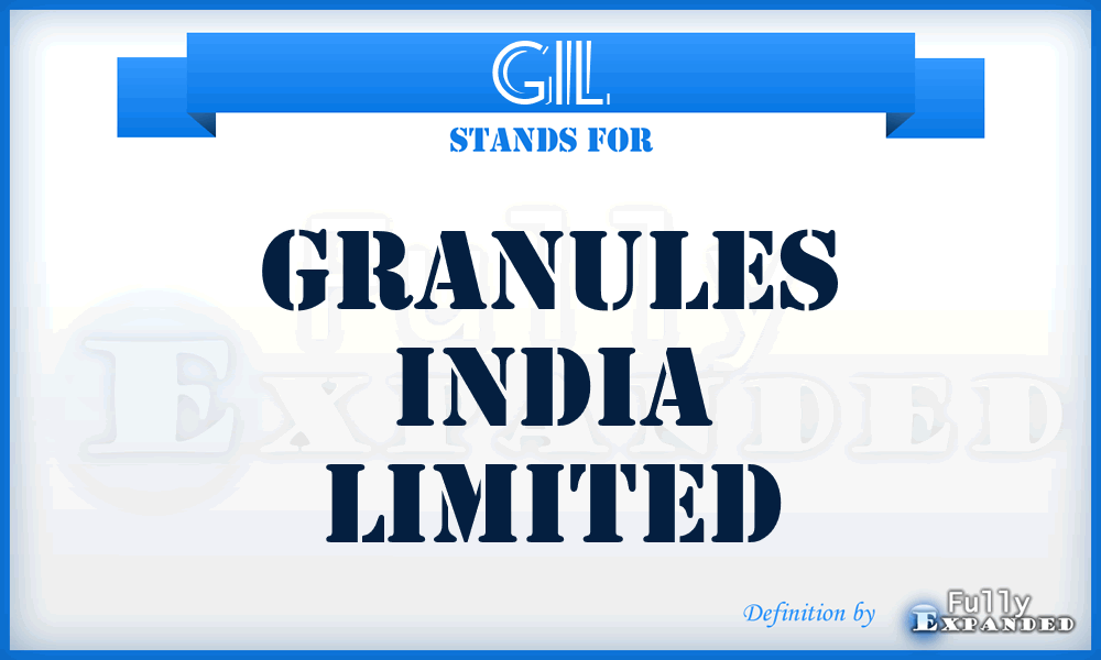 GIL - Granules India Limited