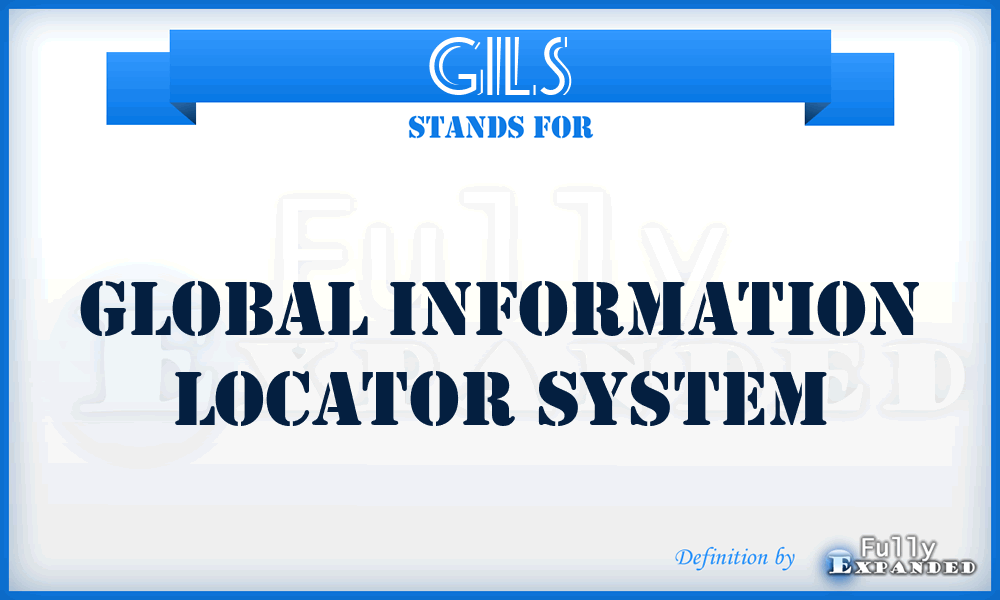 GILS - Global Information Locator System