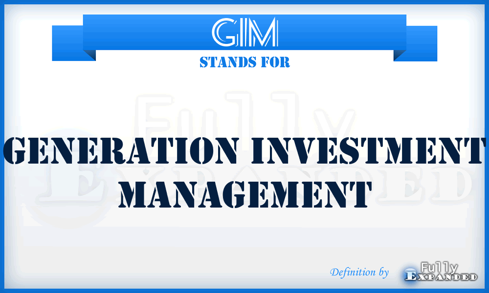 GIM - Generation Investment Management