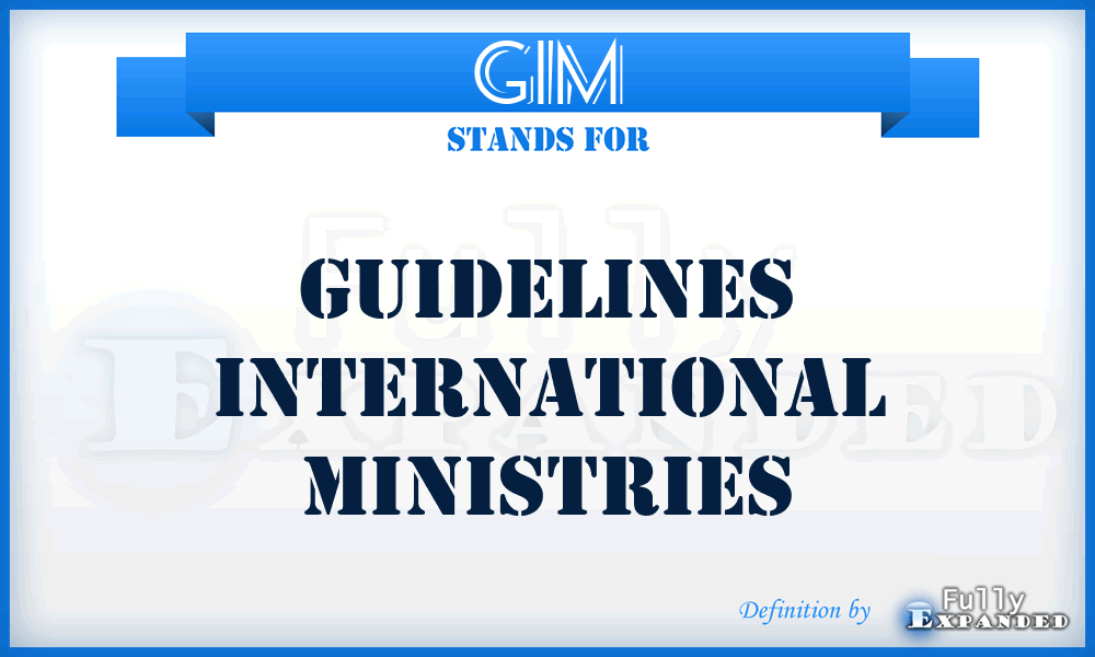 GIM - Guidelines International Ministries