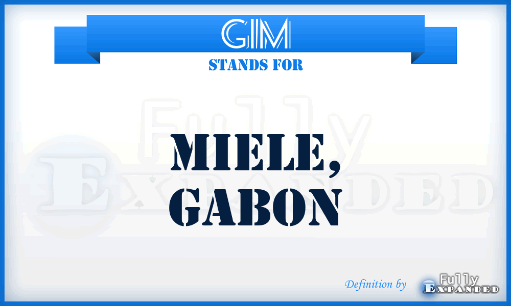 GIM - Miele, Gabon