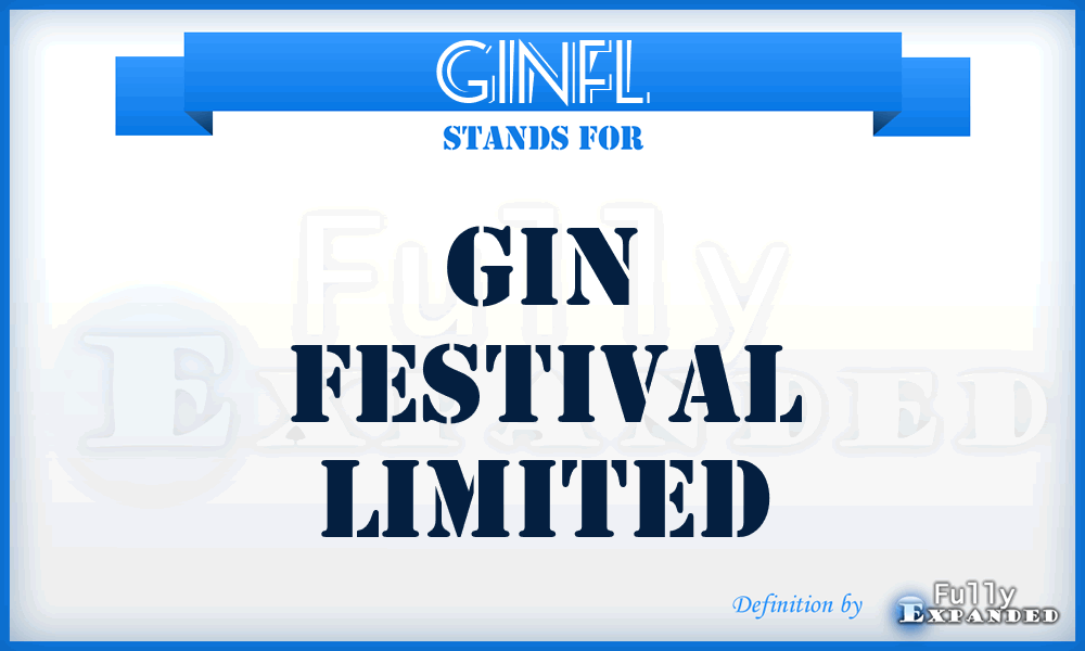 GINFL - GIN Festival Limited