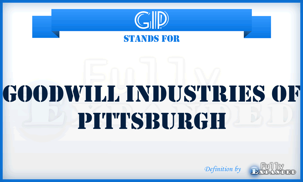 GIP - Goodwill Industries of Pittsburgh