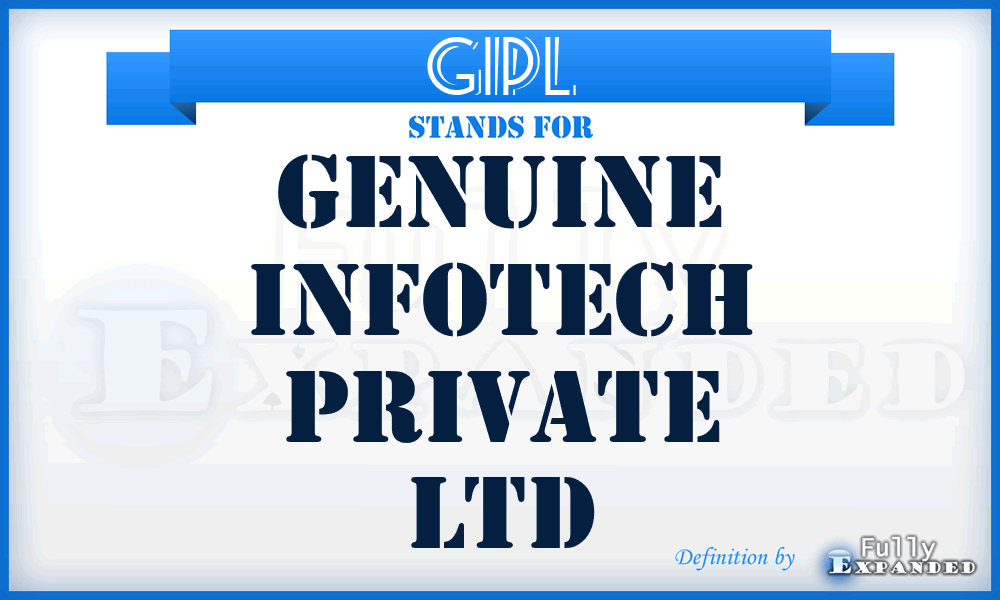 GIPL - Genuine Infotech Private Ltd