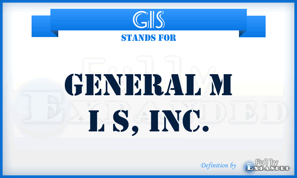 GIS - General M L S, Inc.