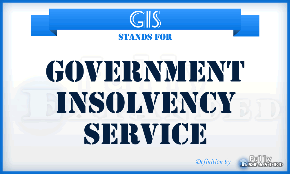 GIS - Government Insolvency Service