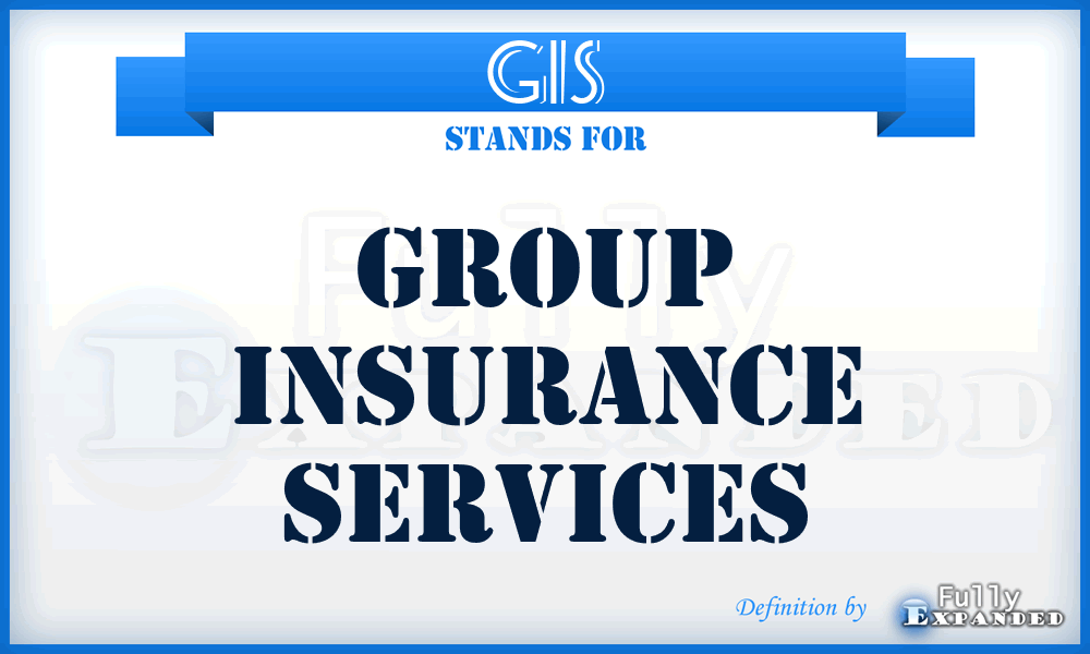 GIS - Group Insurance Services