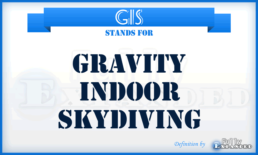 GIS - Gravity Indoor Skydiving